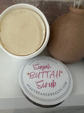 Load image into Gallery viewer, Sugah BUTTAH Scrub